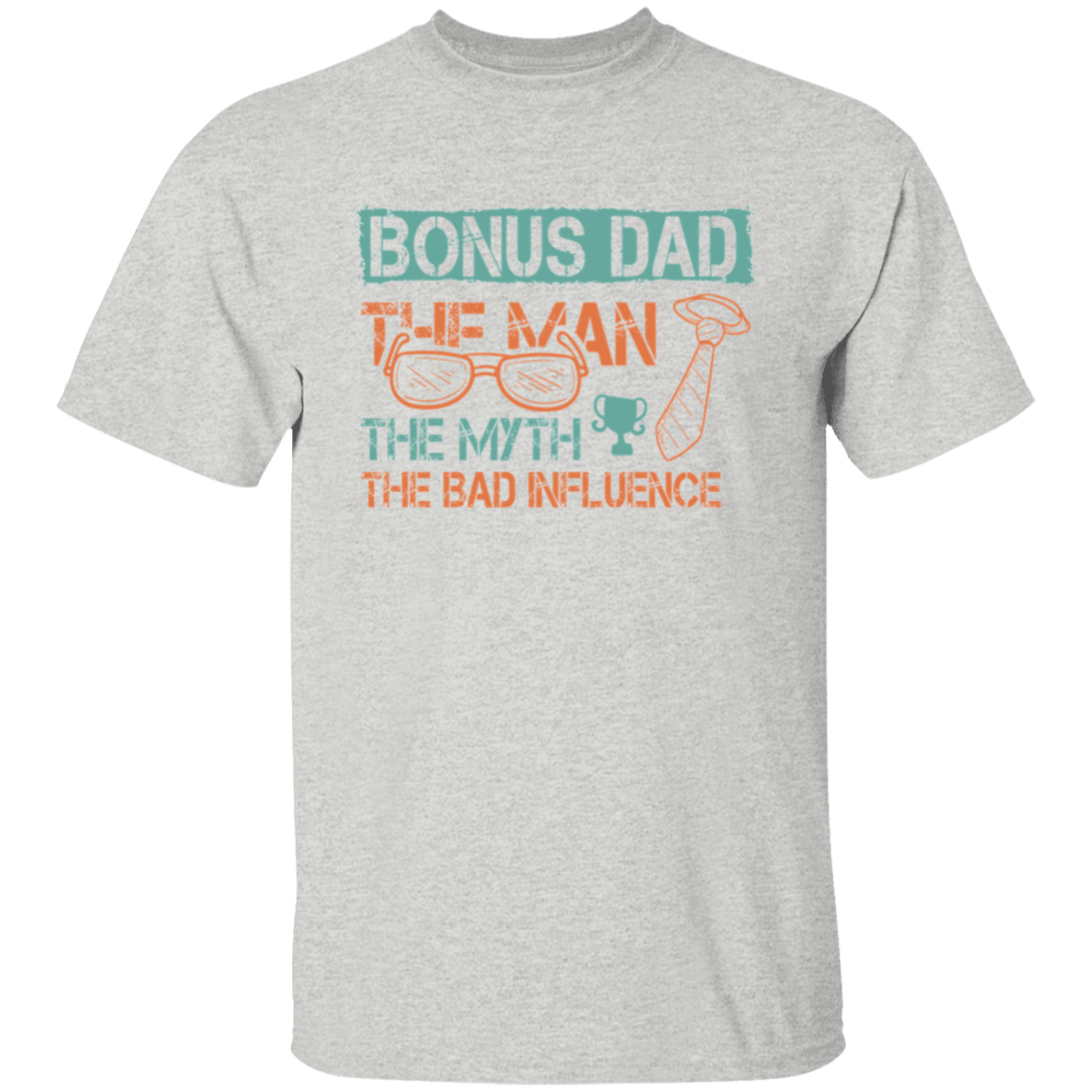 Bonus Dad | T-Shirt