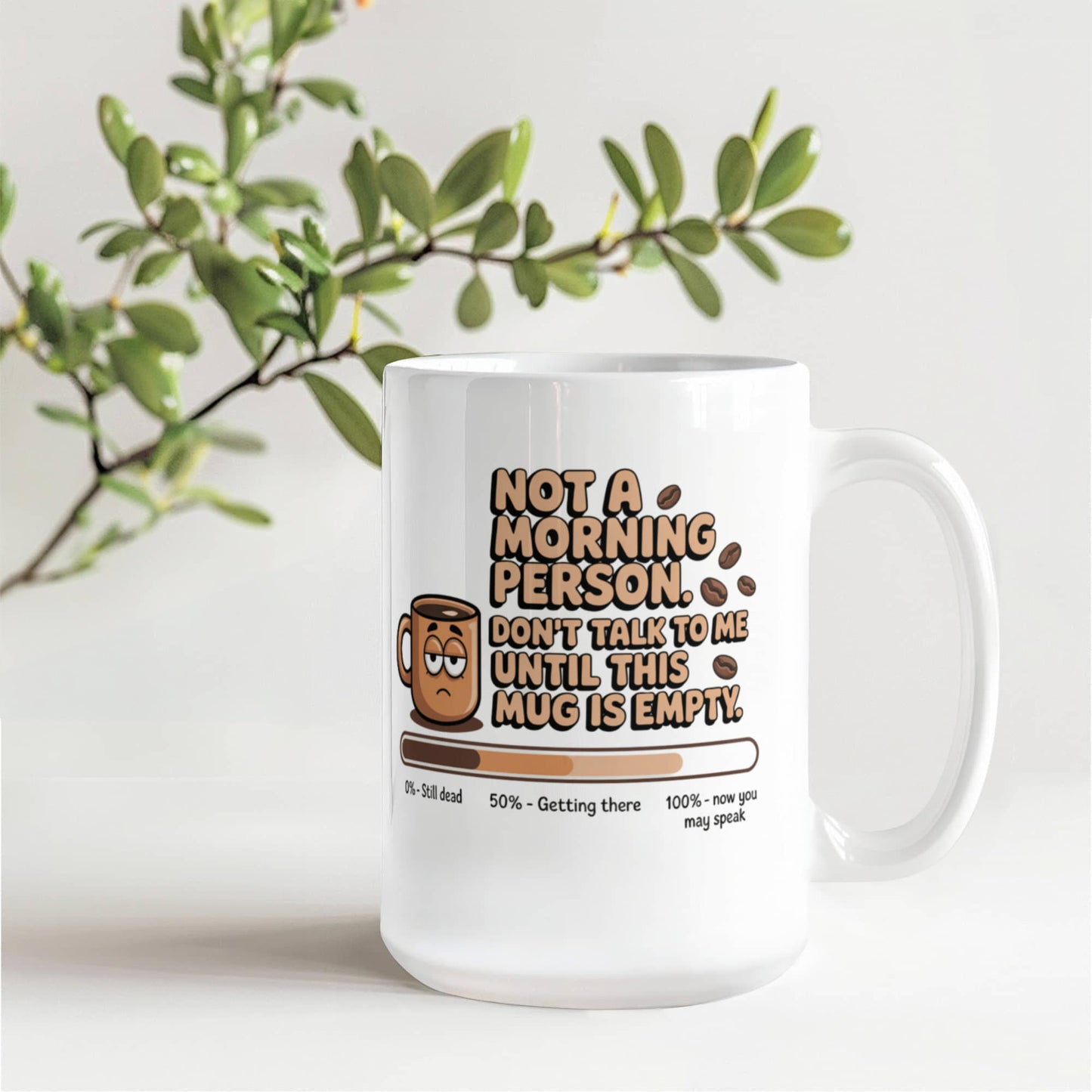 Not a morning person mug!