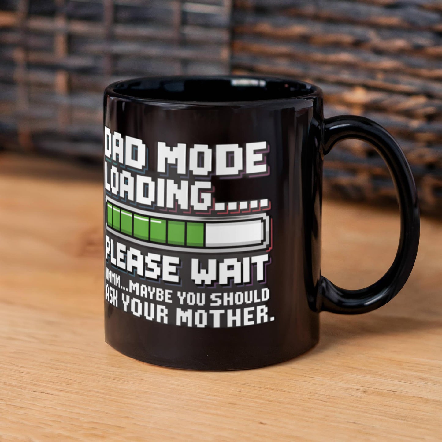 "Dad Mode Loading... Please Wait" Black Coffee Mug